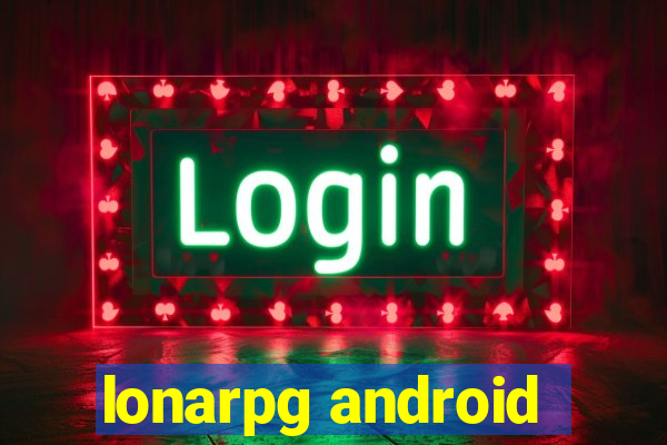 lonarpg android